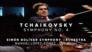 Tchaikovsky - Symphony No. 4 / Manuel López-Gómez - Simón Bolívar Symphony