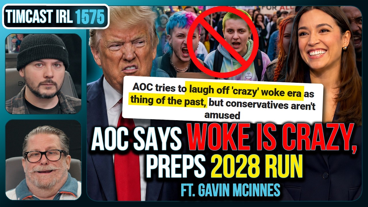 AOC Says WOKE IS CRAZY, Preps 2028 Run | Timcast IRL