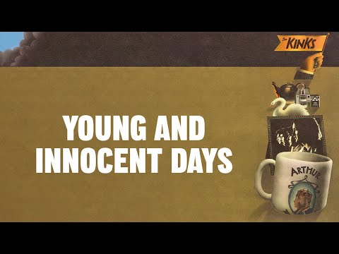 Young and Innocent Days - The Kinks