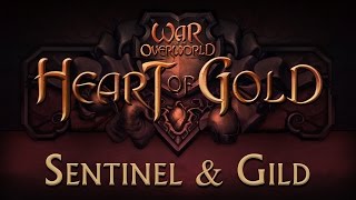 War for the Overworld - Sentinel & Gild Highlight