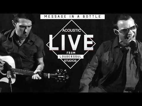 Message in a Bottle (Live from Loudersoul Studios) [Acoustic]