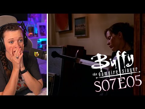Selfless: Buffy 7x05 Reaction