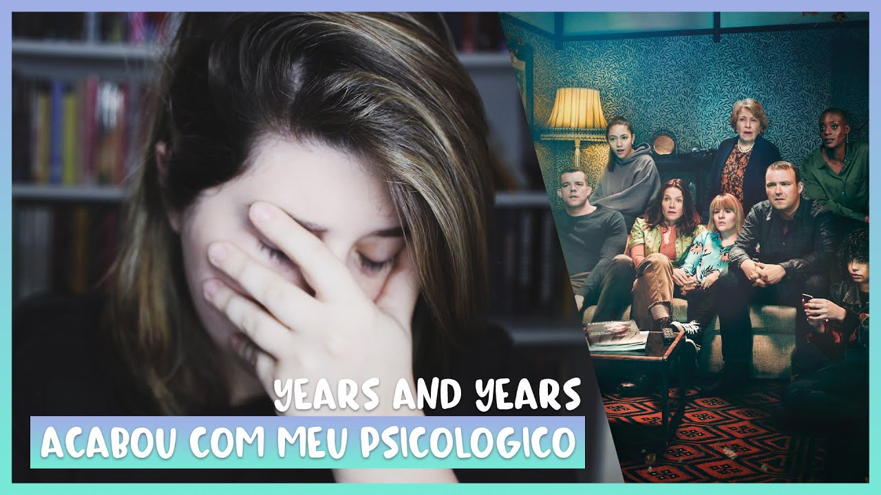 DICA DE SÉRIE: Years and Years! | Pausa Para Um Café