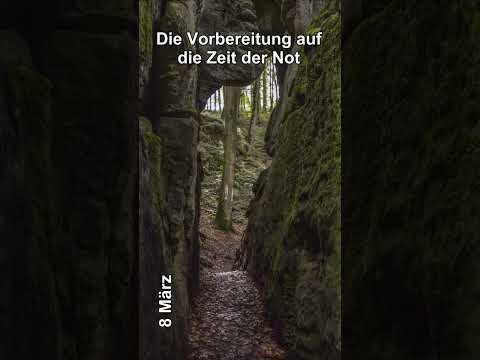 Die Vorbereitung auf die Zeit der Not | 08.03.2024
