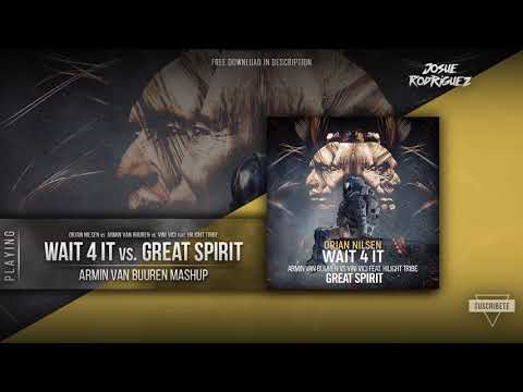 Wait 4 It vs. Great Spirit (Armin van Buuren Tomorrowland Winter 2019 Mashup)