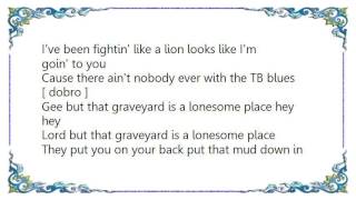 Hank Snow - T.B. Blues Lyrics
