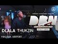 DLALA THUKZIN | Durban Underground @ Virginia Airport, Durban. South Africa