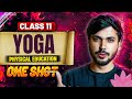 YOGA Detailed Oneshot Unit 3 Physical Education Class 11 CBSE 2025 26