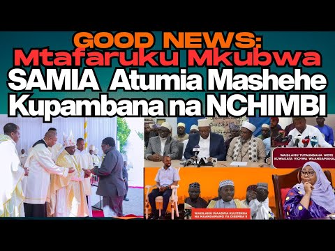 GOOD NEWS! Mtafaruku Mkubwa CCM | SAMIA Atumia Mashehe Kumshambulia NCHIMBI | Wadai Anatumiwa na TEC
