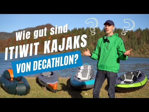 Itiwit kayaks from Decathlon - How good are the Touring, x100+, x500 and the packraft boats?