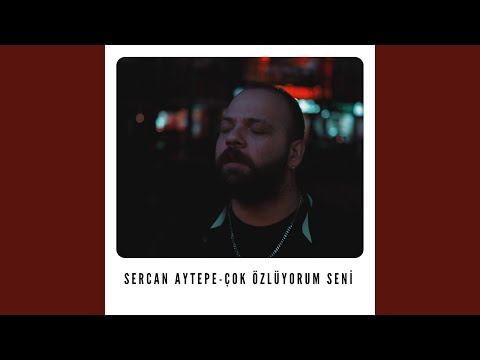 ÇOK ÖZLÜYORUM SENİ