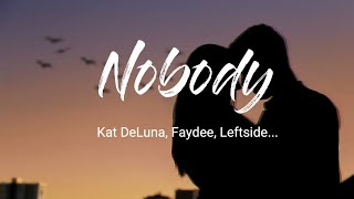 Faydee - Nobody ft Kat Deluna &amp; Leftside (Lyrics Video)