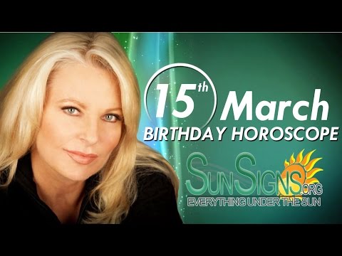 March 15th Zodiac Horoscope Birthday Personality - Pisces - Part 1