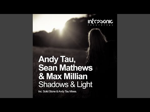 Shadows & Light (Andy Tau Extended Remix)