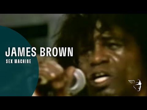 James Brown - Sex Machine (From 