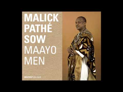 Malick Pathe Sow - Ndunngu (Maayo Men)