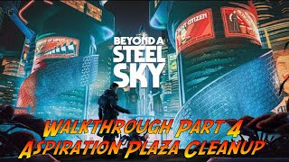 Beyond A Steel Sky | PC Walkthrough Part 4/8