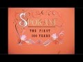 Spokane: The First 100 Years (1969) a film by Robert L. Pryor