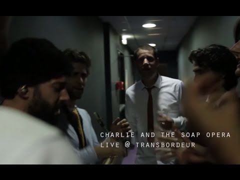 Charlie and the Soap Opera - Melody (Live Au Transbordeur)