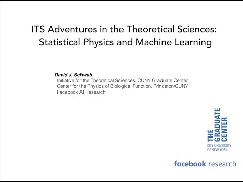 Part 1: Statistical physics and machine learning with David J. Schwab
