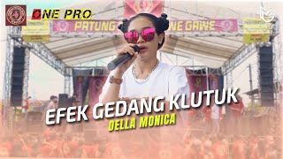Download lagu DELLA MONICA EFEK GEDANG KLUTUK ONE PRO LIVE PEMUD... mp3