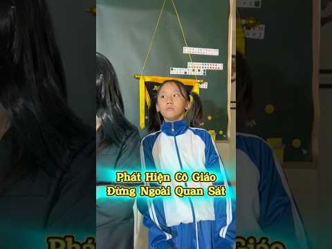 Phát Hiện Cô Giáo Đứng Ngoài Quan Sát 😂👀💥 #shorts #shortsvietnam #haihuoc #bientv #Like