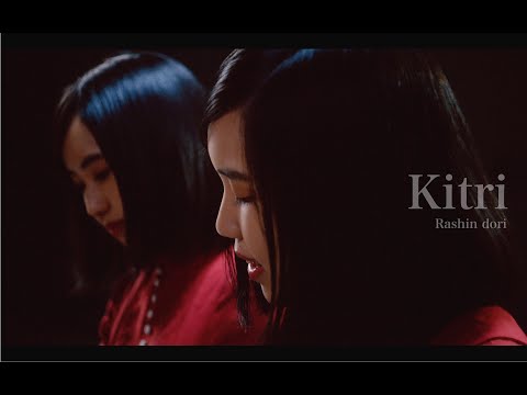 Kitri - キトリ-「羅針鳥」 Rashin dori  Music Video [official]