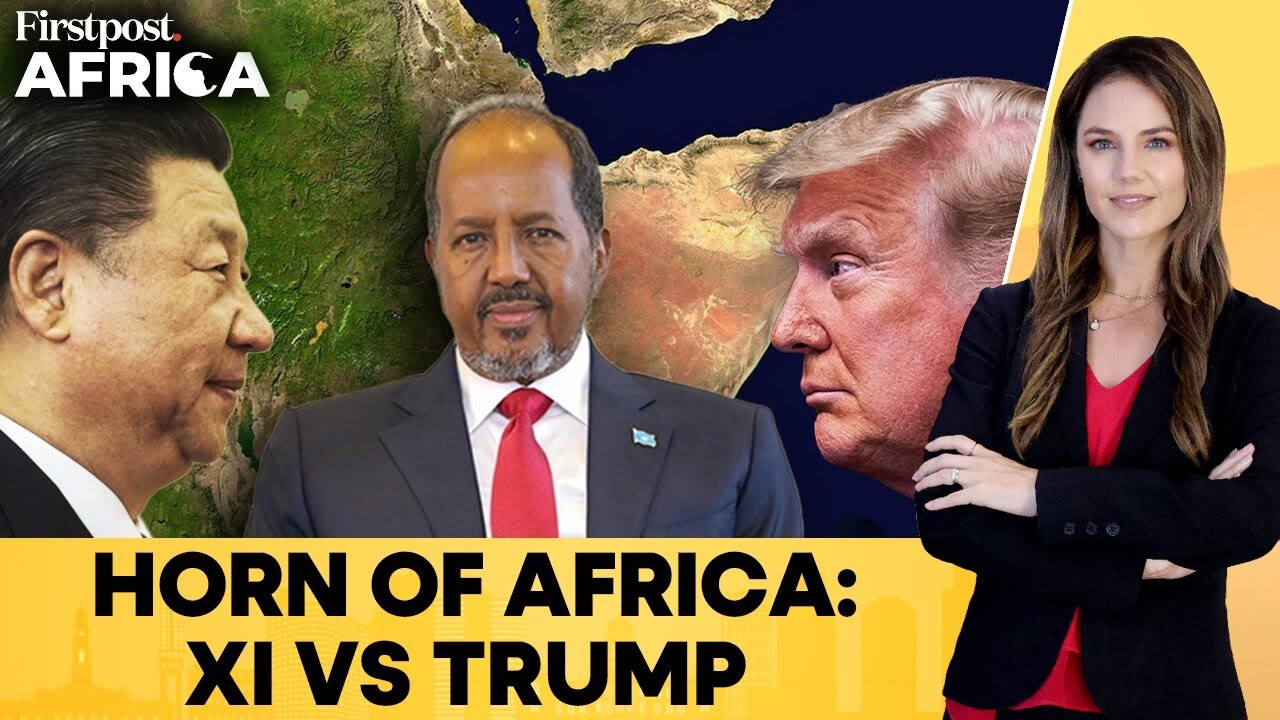Trump Tightens US Policy on Somalia as China's Xi Offers Trade and Security | Firstpost Africa