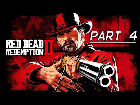 Red Dead Redemption 2 - Story Gameplay Walkthrough [Part 4]