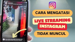 Download lagu Cara Mengatasi Live Streaming Instagram Tidak Muncul || Live Instagram Tanpa 1000 Follower mp3