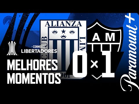 Gols e lances de Alianza Lima x Atlético Mineiro