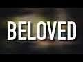 Beloved - [Lyric Video] Jordan Feliz