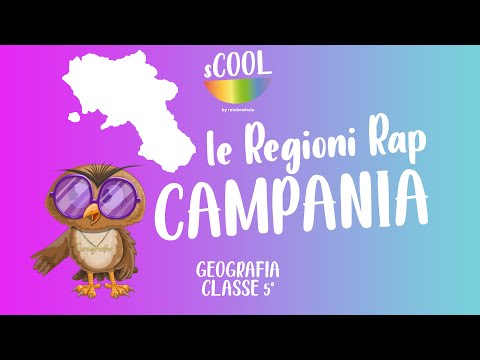 sCOOL - Geografia - Le Regioni Rap: Campania - VIDEO LEZIONE