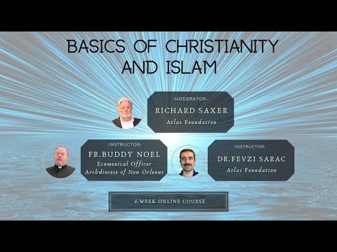 6 - BASICS OF CHRISTIANITY AND ISLAM #Christianity #Islam #Dialogue #Interfaith #encounters