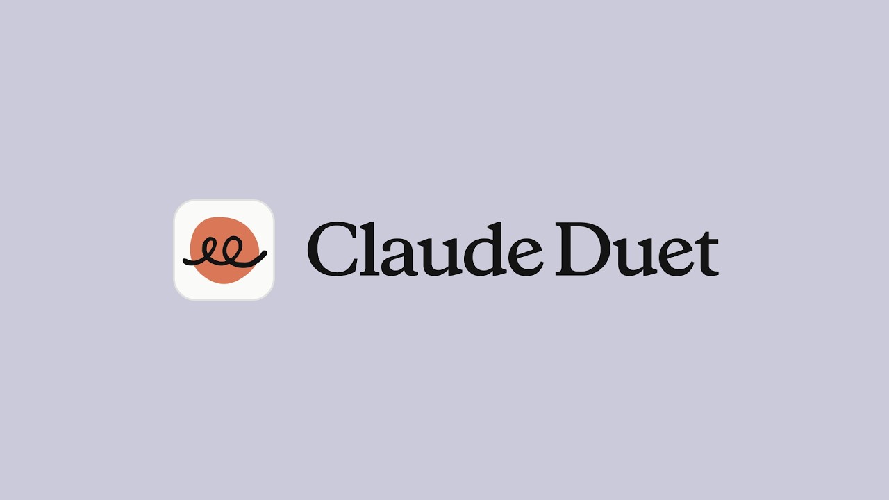 Introducing Claude Duet