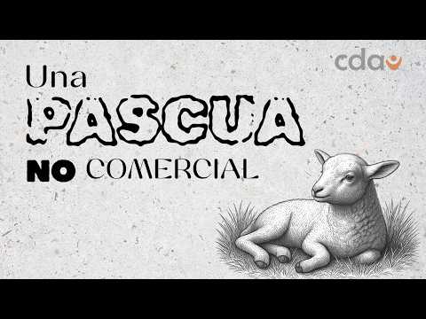 Una pascua no comercial  | Sebastian Saraño