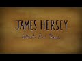 James Hersey - What I've Done 