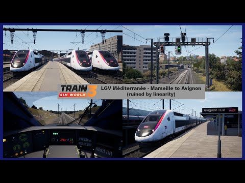 LGV Méditerranée - Marseille to Avignon Review ~ Train Sim World 3