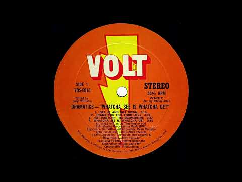 The Dramatics - Whatcha See Is What You Get  (1971)
