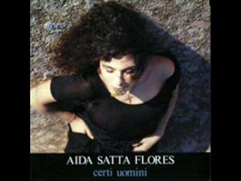 Aida Satta Flores - Certi uomini