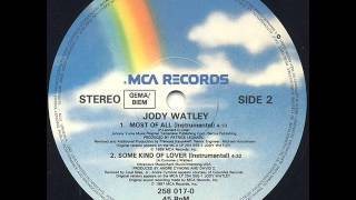 Jody Watley - Most Of All (Remix)