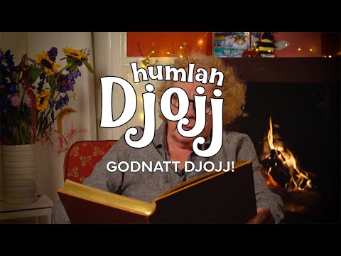 Staffan Götestam läser Godnatt Djojj (Sagostund med Humlan Djojj)
