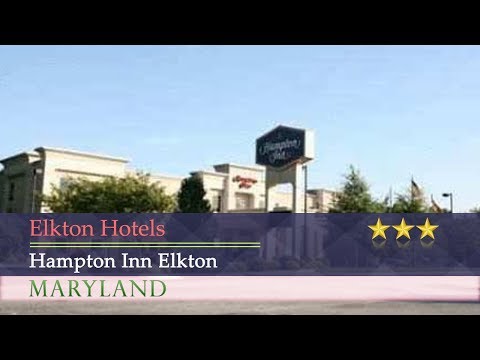 Hampton Inn Elkton - Elkton Hotels, Maryland