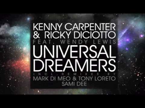 Ricky Diciotto*Kenny Carpenter*Wendy Lewis *Universal"Dreamers" (original mix)