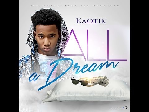 Kaotik - All A Dream (Official Video)