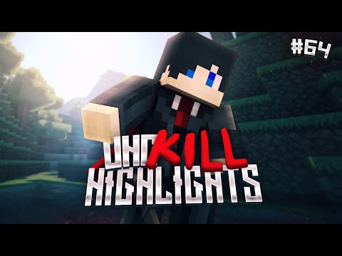 UHC Kill Highlights: E64 - "Goldless"