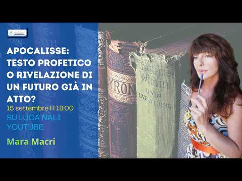 APOCALISSE. Testo profetico o rivelazione di un futuro già in atto? – Mara Macrì
