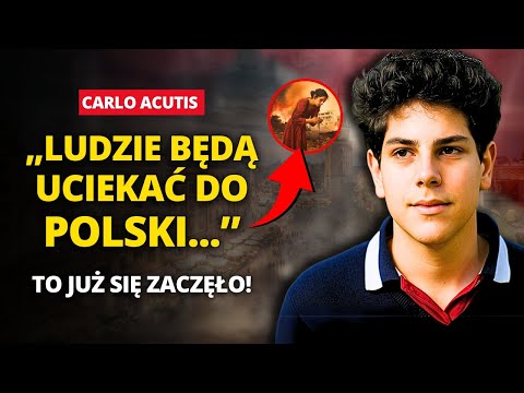 😢Proroctwo CARLO ACUTISA dla POLSKI: „Znak na niebie POTWIERDZA, że proroctwo JUŻ SIĘ WYPEŁNIA!”