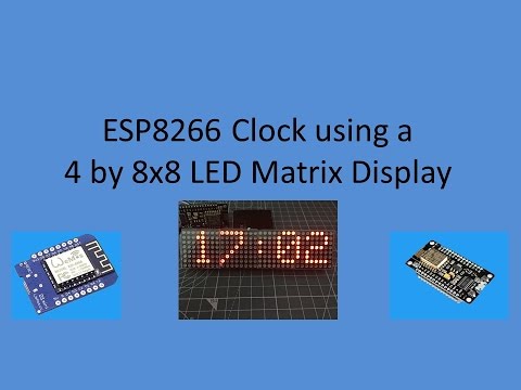 Tech Note 034 - ESP8266 LED Matrix Scrolling Clock