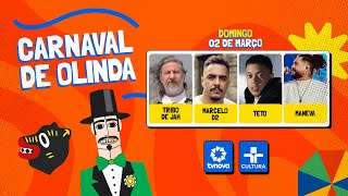 #CarnavalTVNova | Carnaval de Olinda - AO VIVO! (Domingo 02/03/2025)
